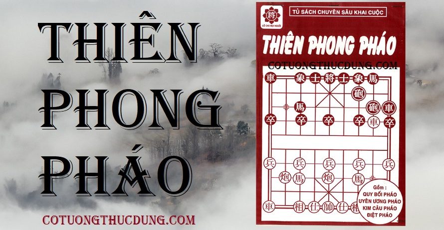 thien phong phao - thế cờ khai cuộc nhà cái debet